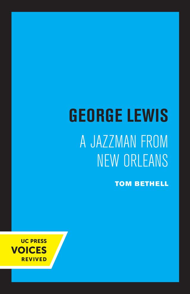 George Lewis by Tom Bethell