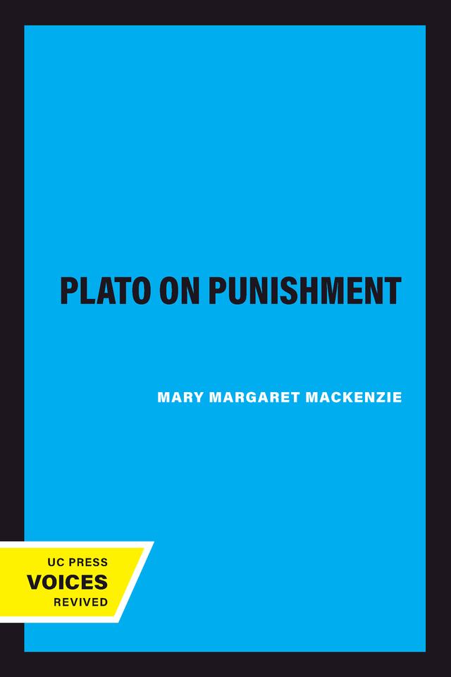 Plato on Punishment by Mary Margaret Mackenzie