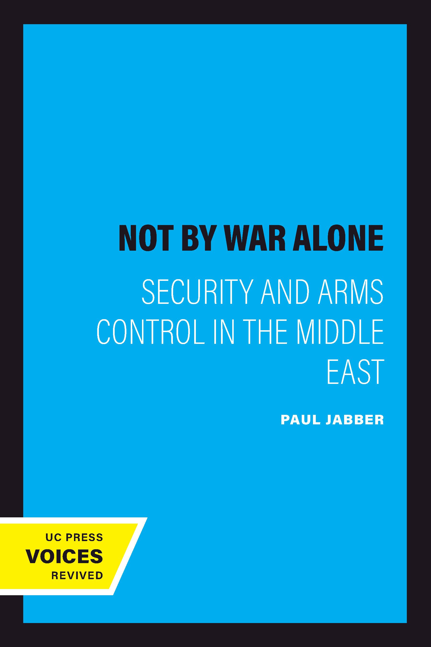 Not by War Alone