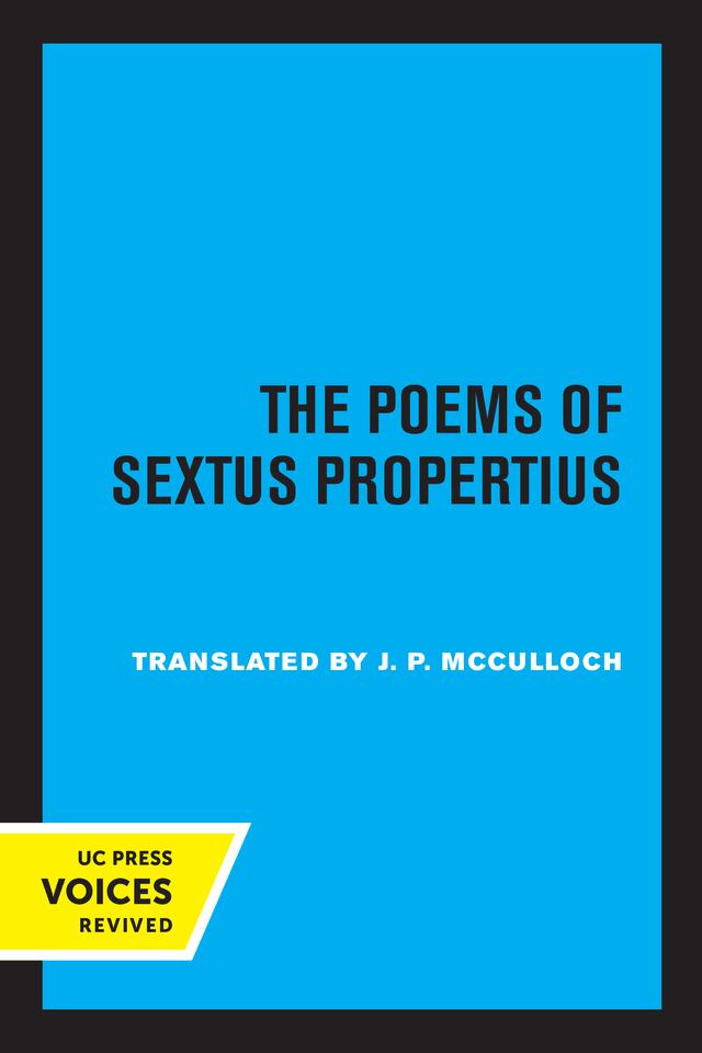 The Poems of Sextus Propertius by Sextus Propertius