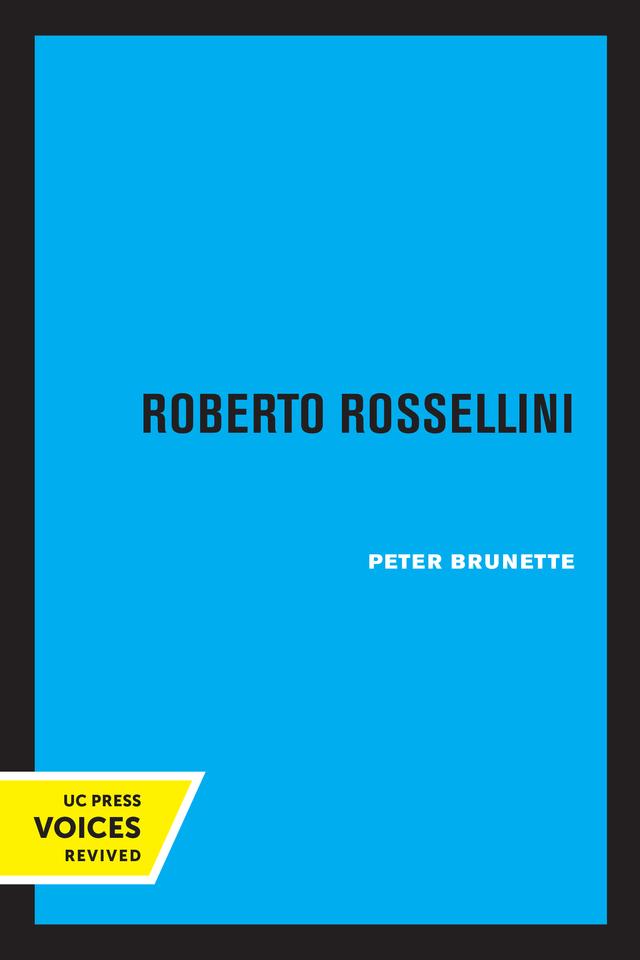 Roberto Rossellini by Peter Brunette