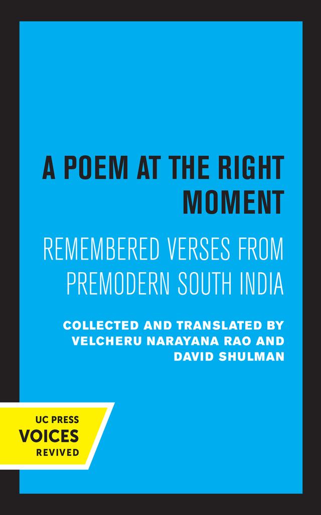 A Poem at the Right Moment by David Shulman, Velcheru Narayana Rao
