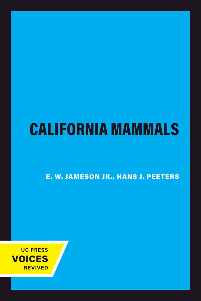 California Mammals by E. W. Jameson Jr., Hans J. Peeters