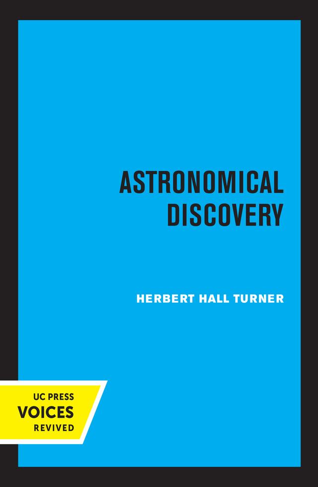 Astronomical Discovery by Herbert Hall Turner