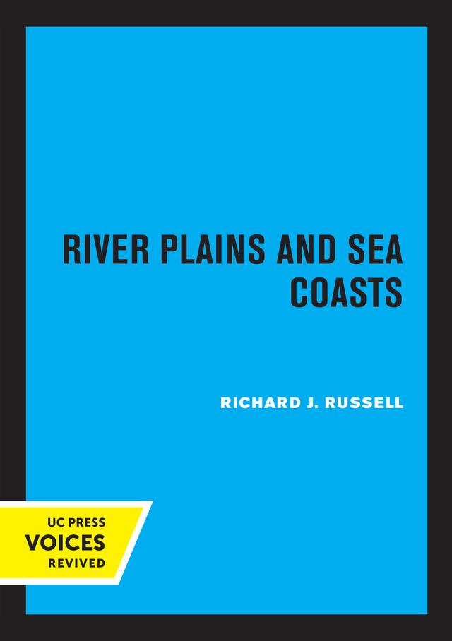 River Plains and Sea Coasts by Richard J. Russell