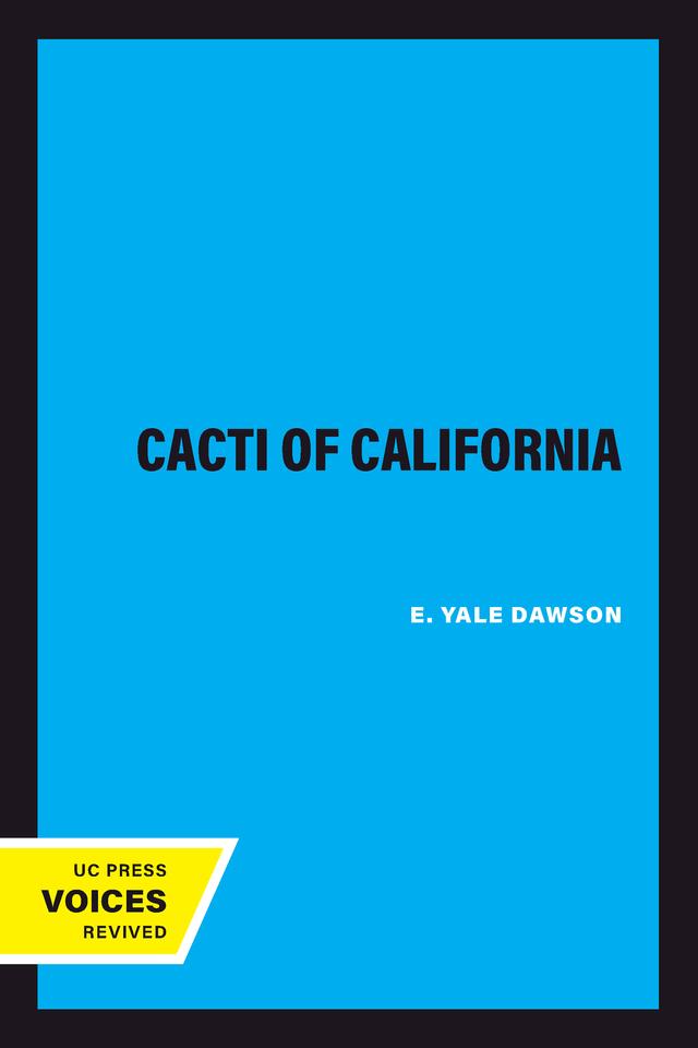 Cacti of California by E. Yale Dawson