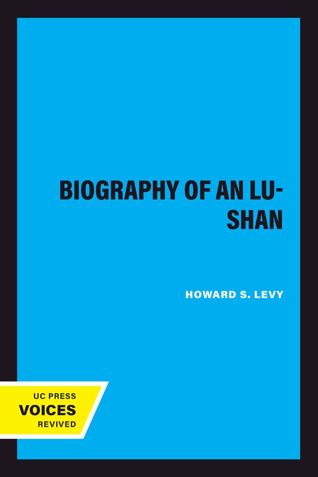 Biography of An Lu-Shan by Howard S. Levy