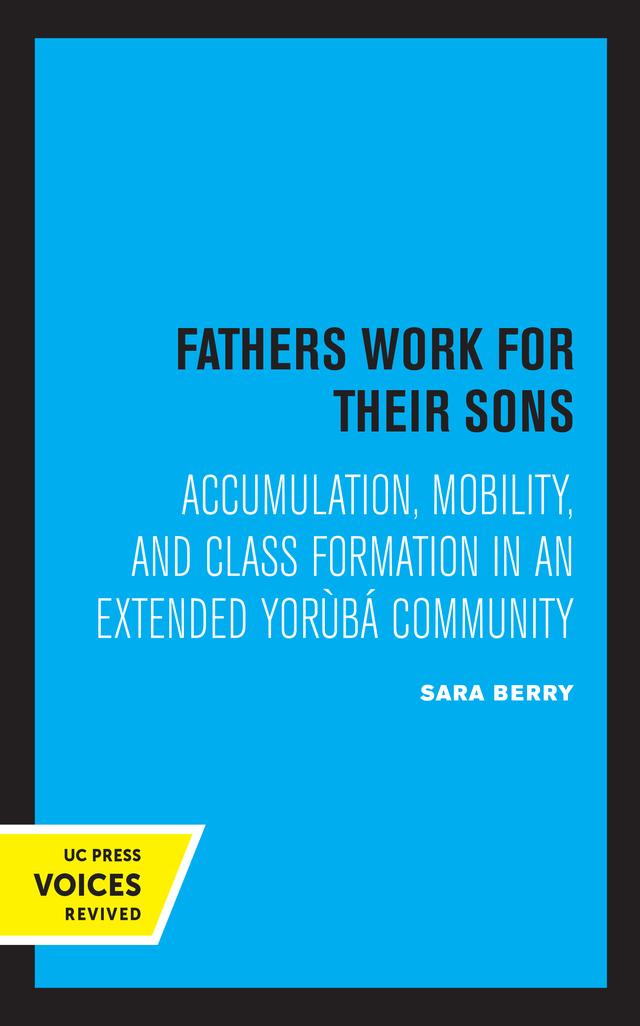 Fathers Work for Their Sons by Sara Berry