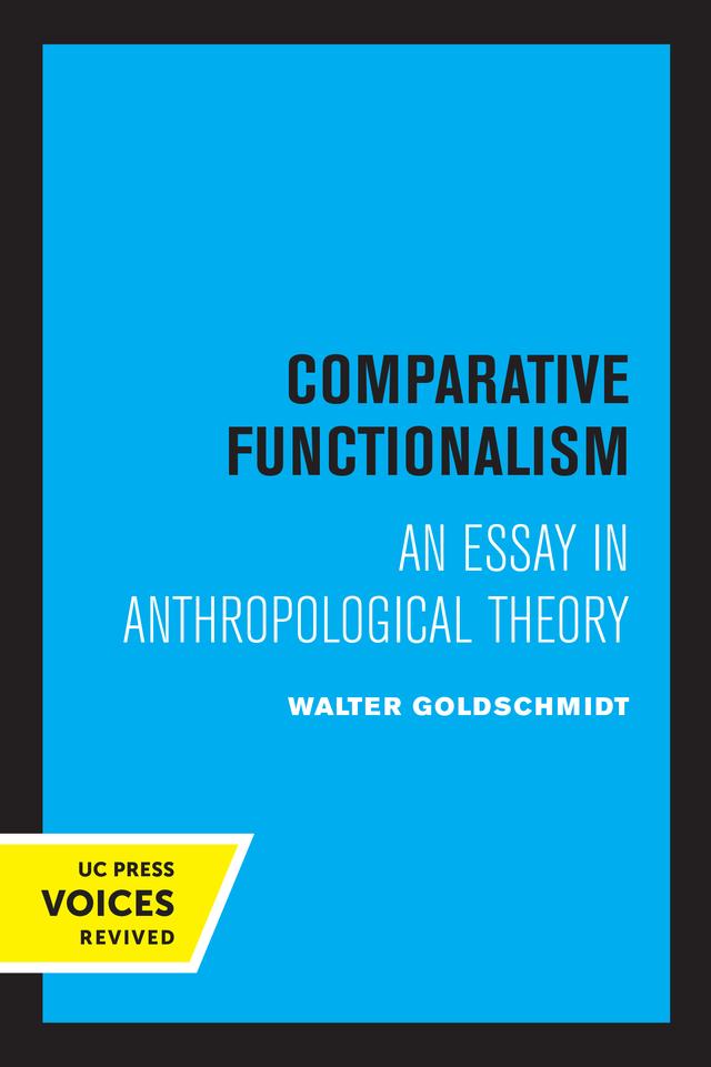 Comparative Functionalism by Walter Goldschmidt