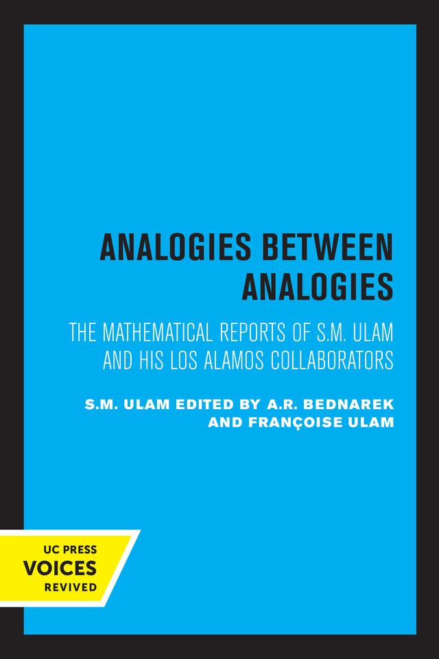 Analogies Between Analogies by A. R. Bednarek, Françoise Ulam, S. M. Ulam