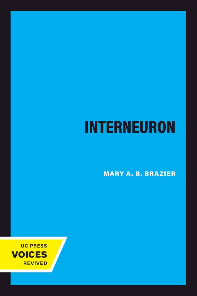 The Interneuron by Mary A. B. Brazier