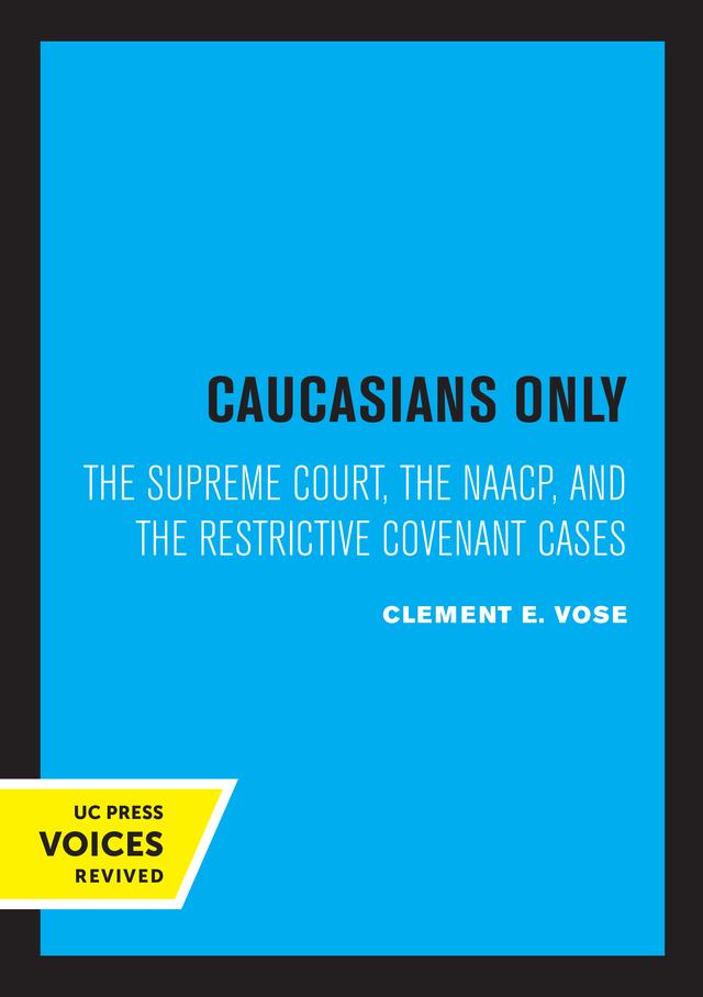 Caucasians Only by Clement E. Vose