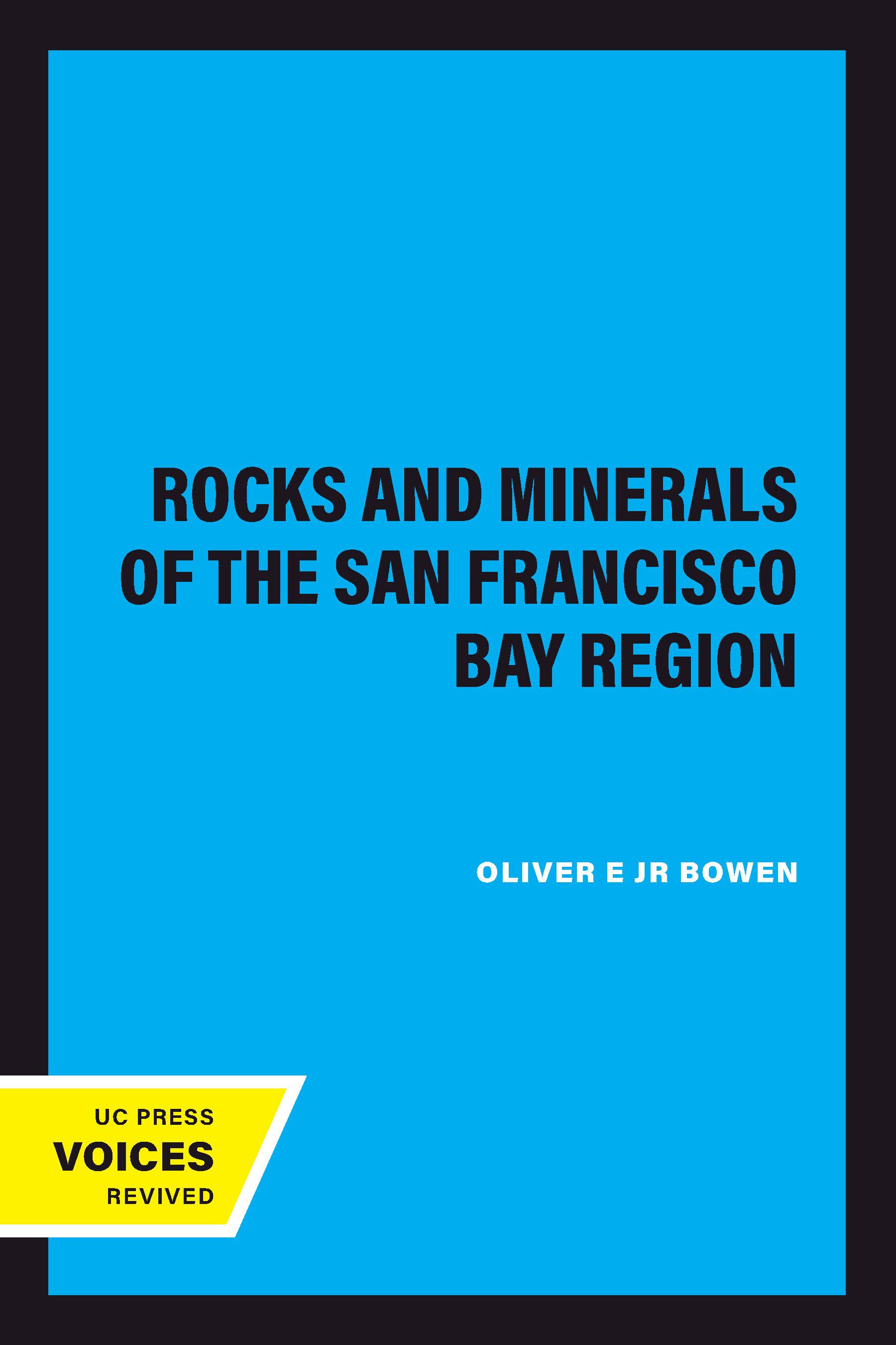 Rocks and Minerals of the San Francisco Bay Region