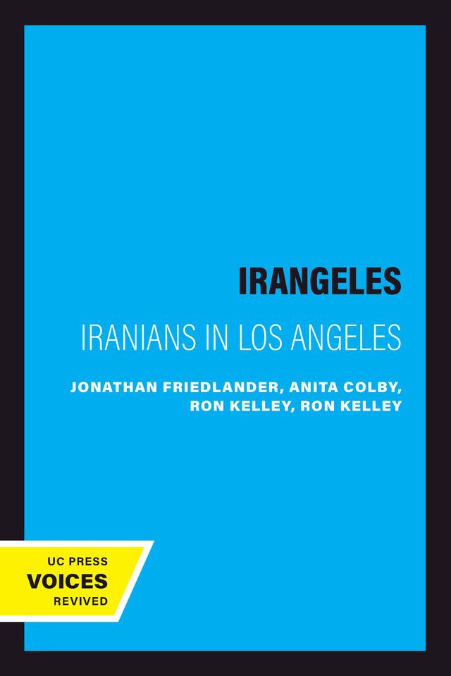 Irangeles by Anita Colby, Jonathan Friedlander, Ron Kelley