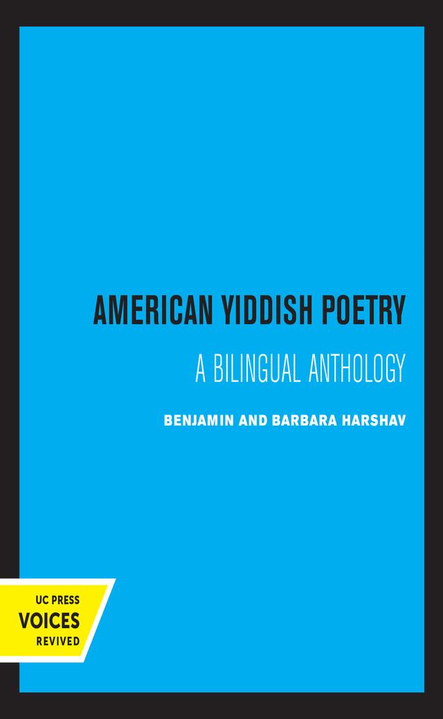 American Yiddish Poetry by Barbara Harshav, Benjamin Harshav