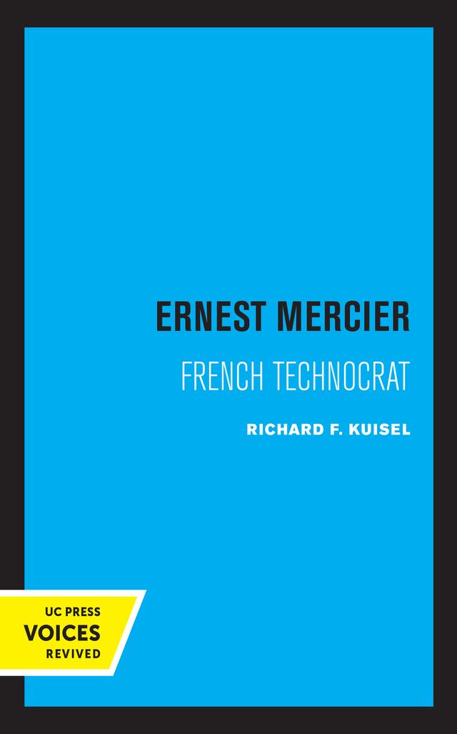 Ernest Mercier by Richard F. Kuisel