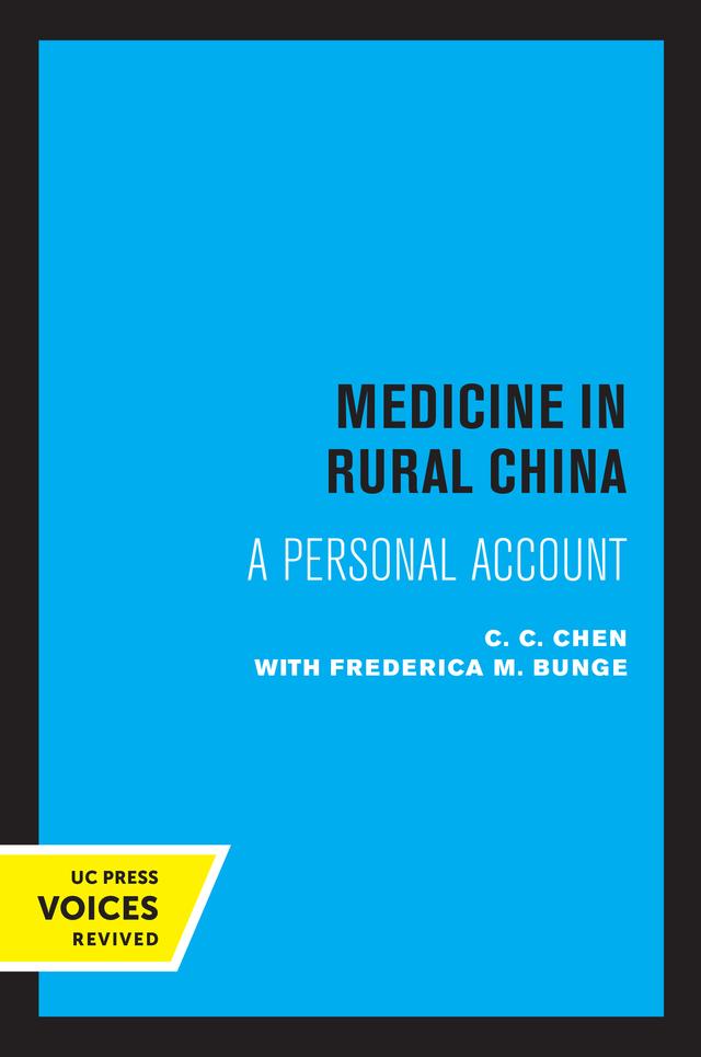 Medicine in Rural China by C. C. Chen