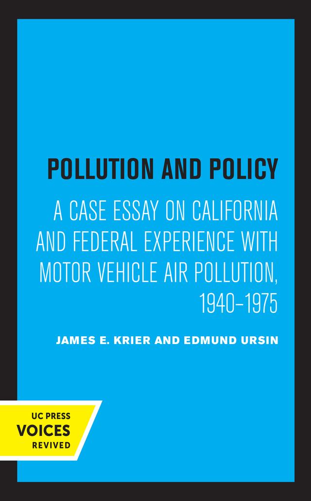 Pollution and Policy by Edmund Ursin, James E. Krier
