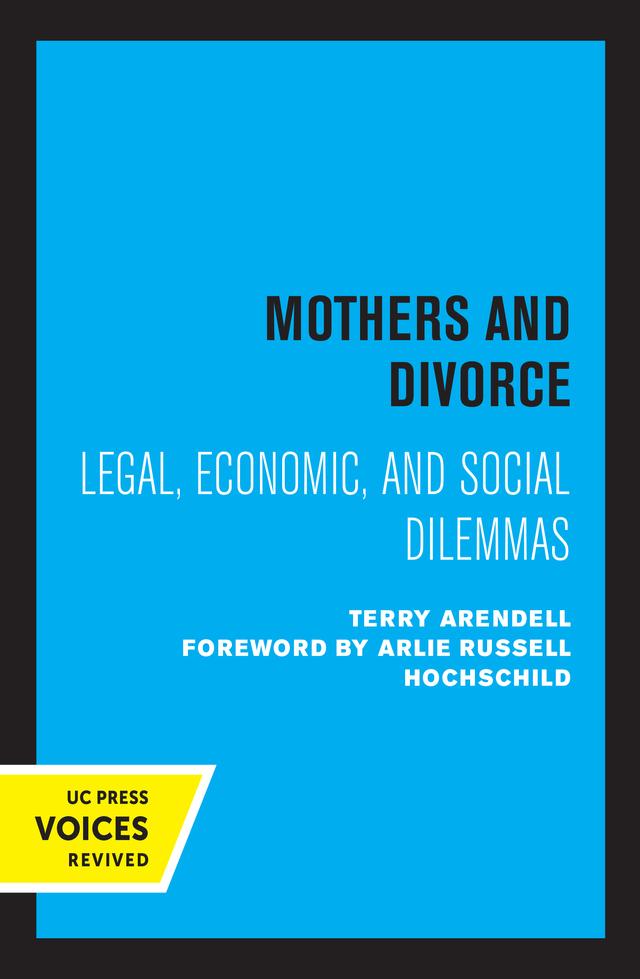 Mothers and Divorce by Terry Arendell