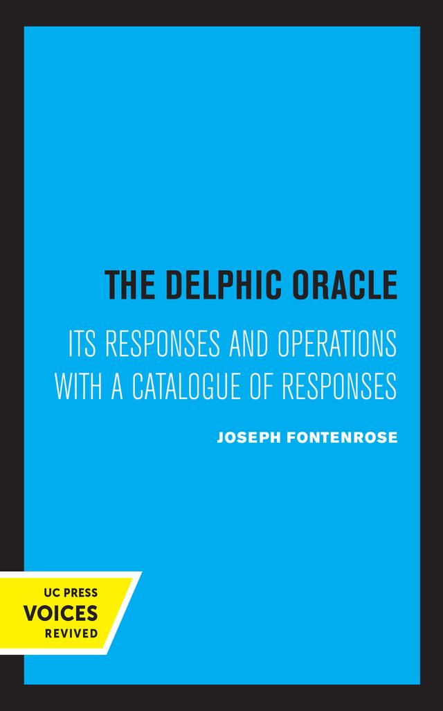 The Delphic Oracle by Joseph Fontenrose