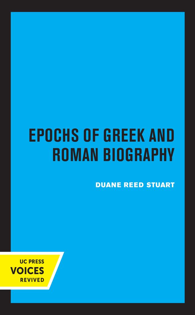 Epochs of Greek and Roman Biography by Duane Reed Stuart