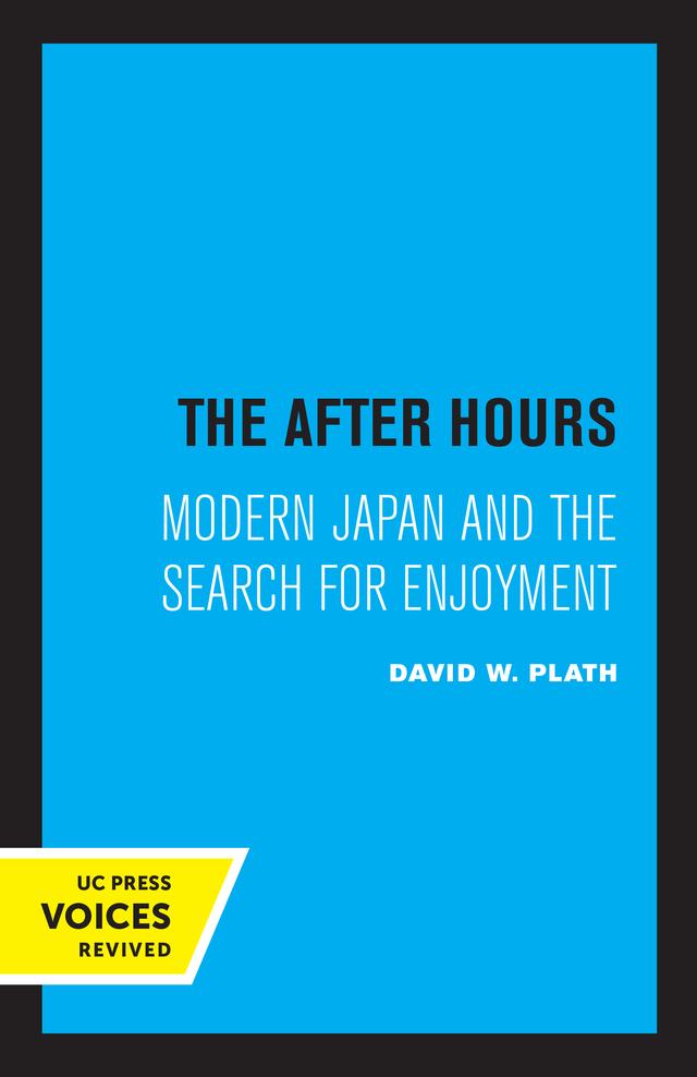 The After Hours by David W. Plath