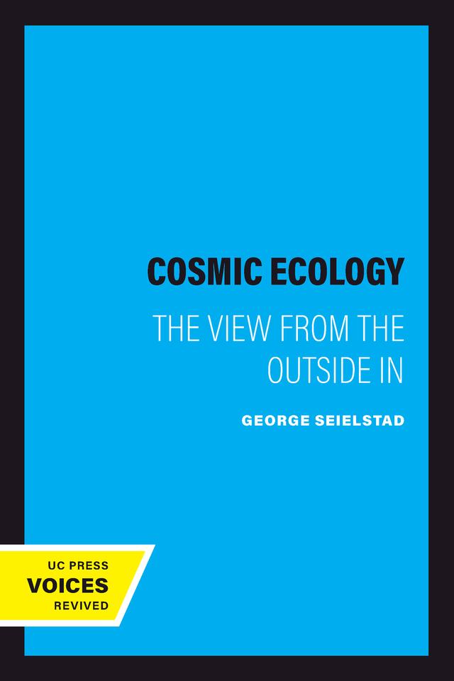 Cosmic Ecology by George Seielstad