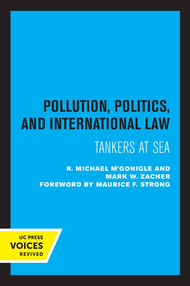 Pollution, Politics, and International Law by Mark W. Zacher, R. Michael M’Gonigle