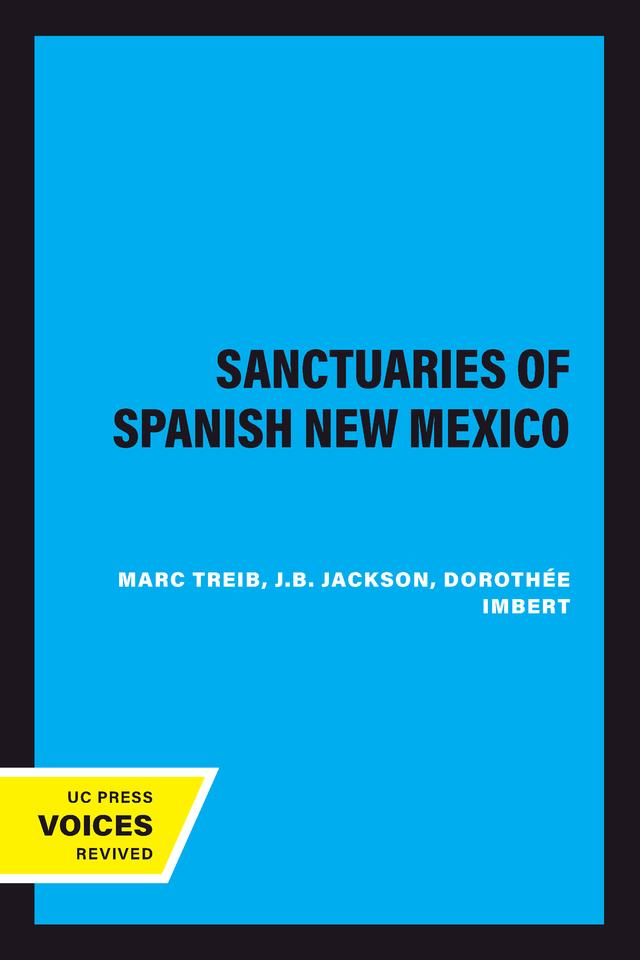 Sanctuaries of Spanish New Mexico by Marc Treib
