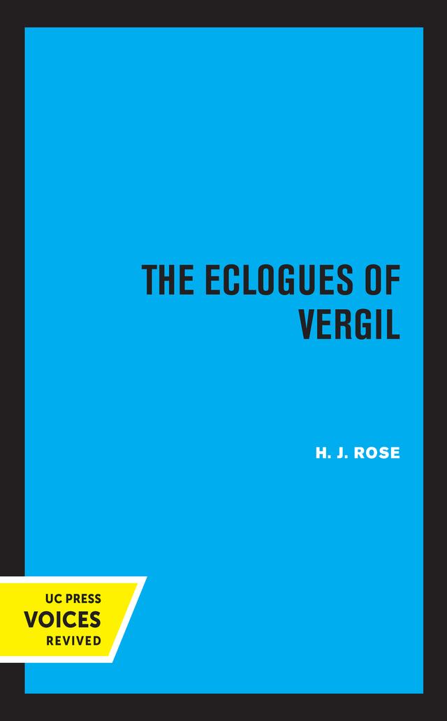 The Eclogues of Vergil by H.J. Rose