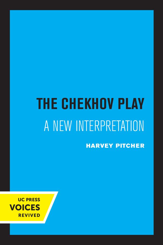 The Chekhov Play by Harvey Pitcher