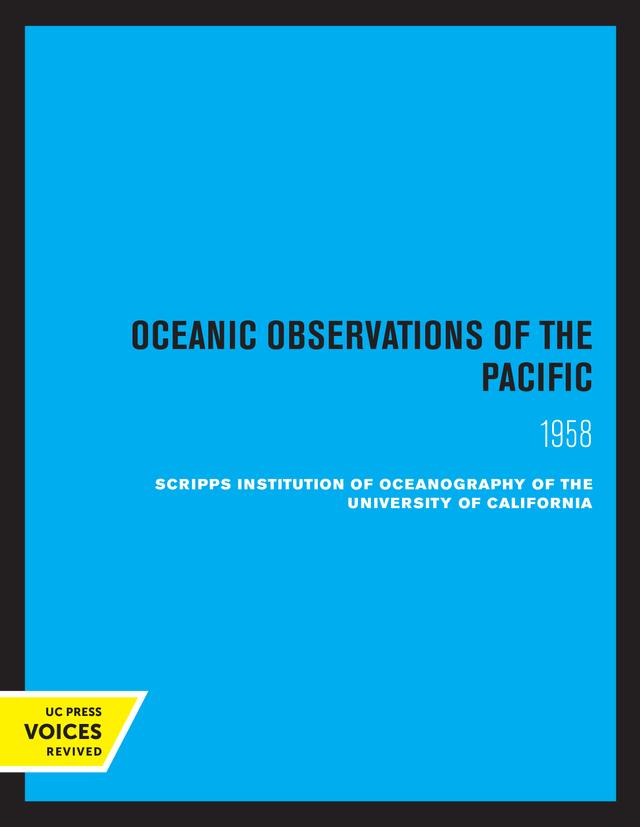 Oceanic Observations of the Pacific, 1958 by Scripps Institution of Oceanography