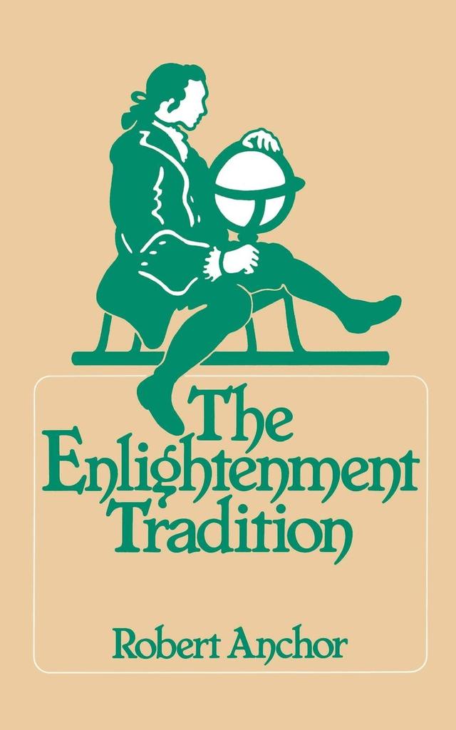 The Enlightenment Tradition by Robert Anchor