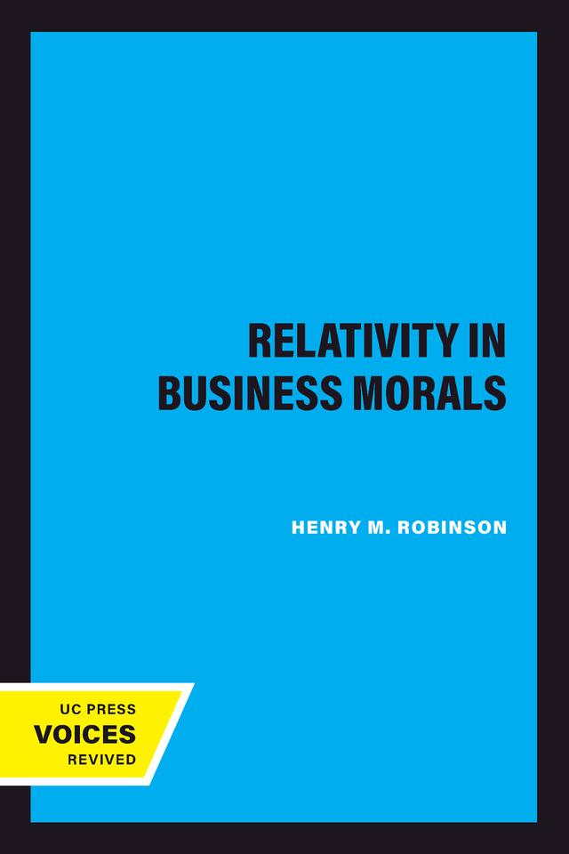 Relativity in Business Morals by Henry M. Robinson