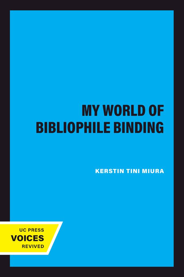 My World of Bibliophile Binding by Kerstin Tini Miura