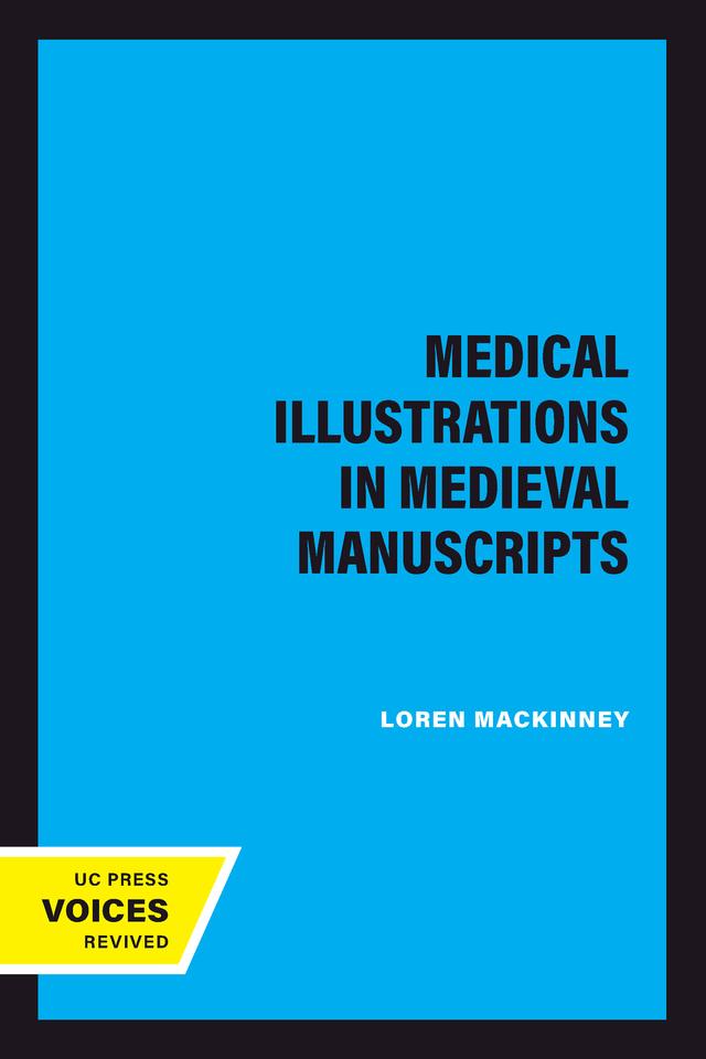 Medical Illustrations in Medieval Manuscripts by Loren MacKinney