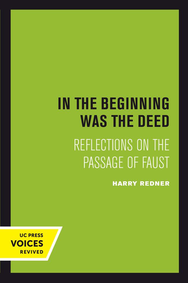 In the Beginning was the Deed by Harry Redner