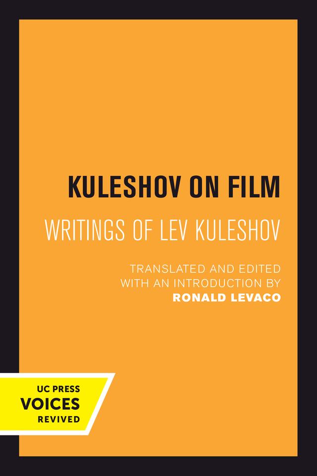Kuleshov on Film by Lev Kuleshov, Ronald Levaco