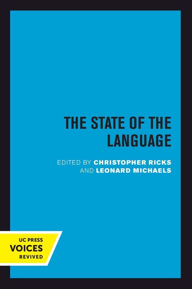 The State of the Language by Christopher Ricks, Leonard Michaels