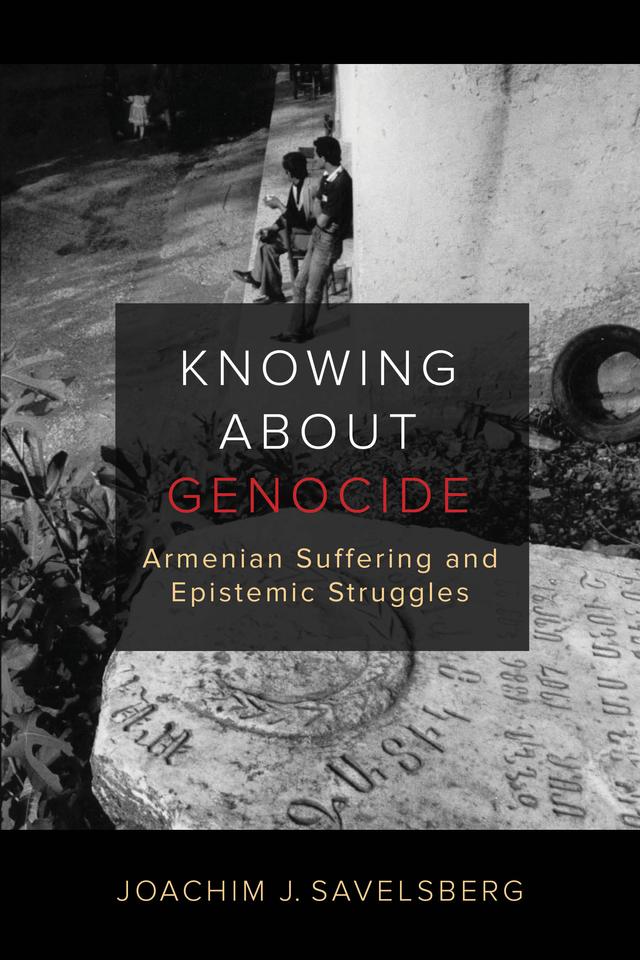 Knowing about Genocide by Joachim J. Savelsberg