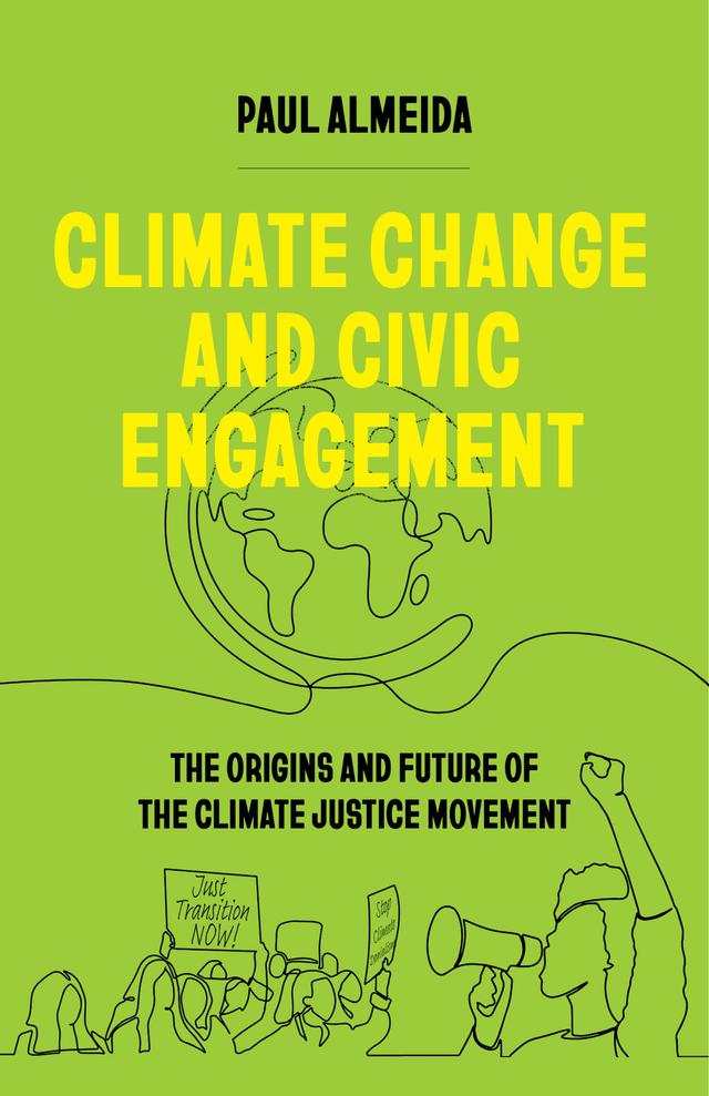 Climate Change and Civic Engagement by Paul Almeida
