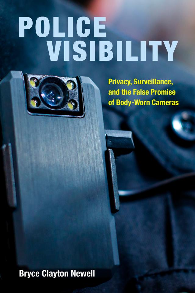 Police Visibility by Bryce Clayton Newell