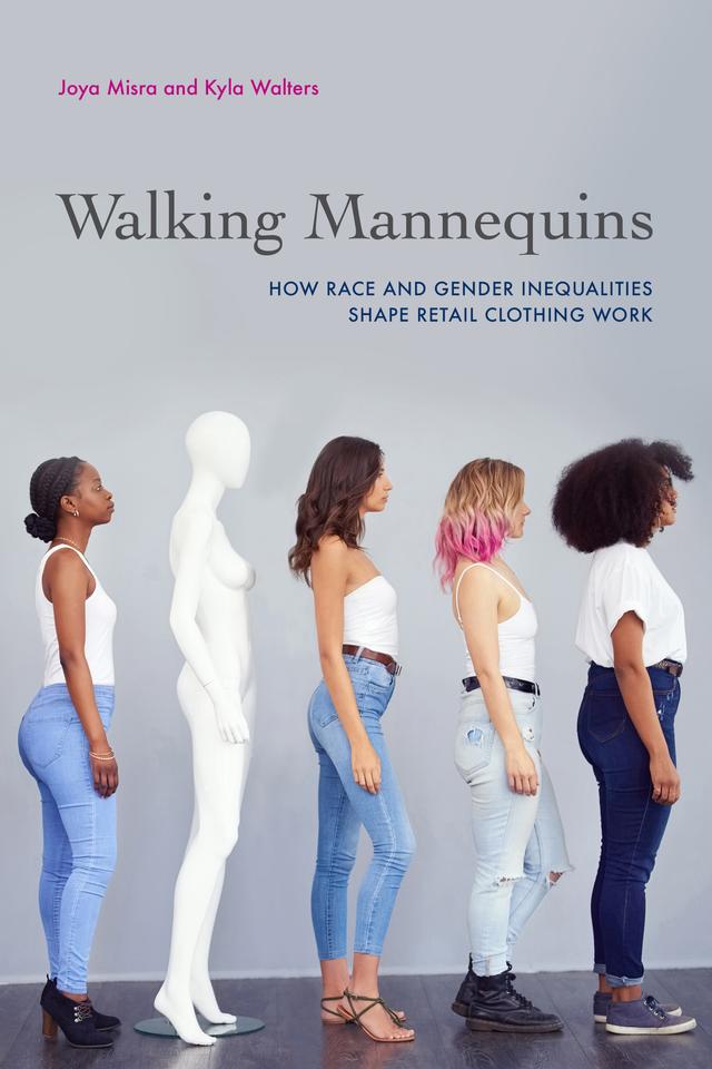 Walking Mannequins by Joya Misra, Kyla Walters