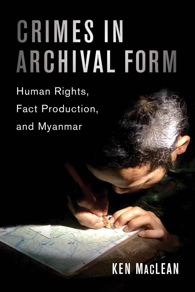 Crimes in Archival Form by Prof. Dr. Ken MacLean