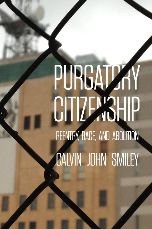 Purgatory Citizenship by Calvin John Smiley