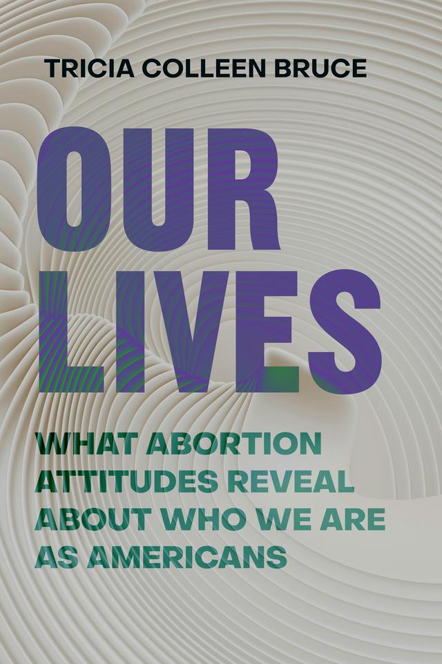 Our Lives by Tricia Colleen Bruce