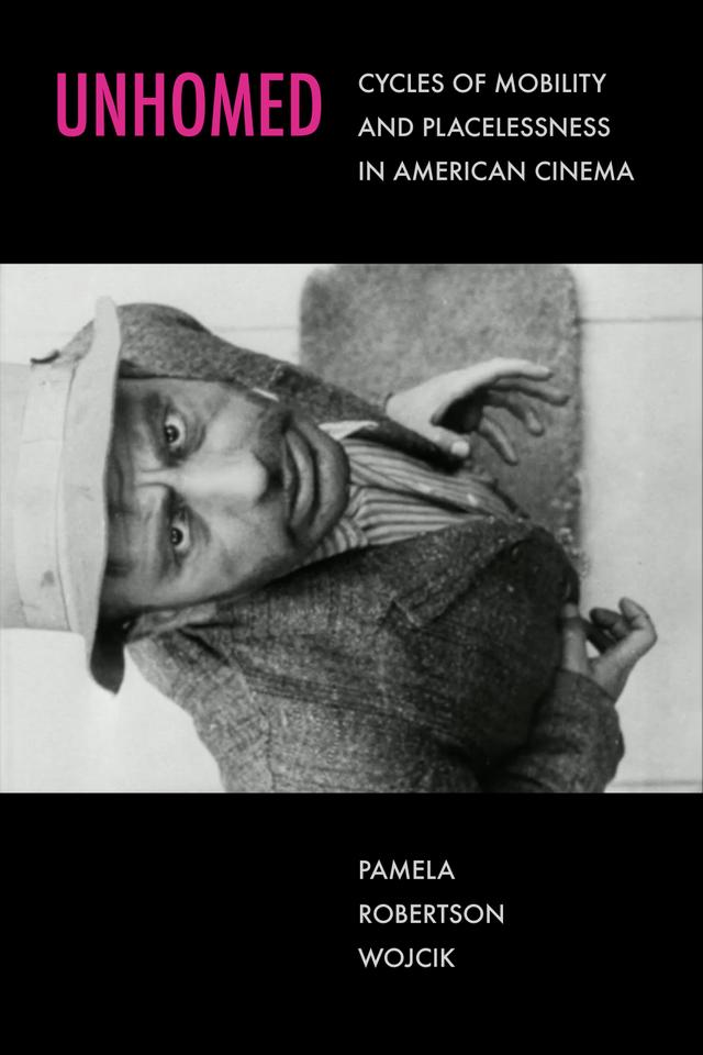Unhomed by Pamela Robertson Wojcik