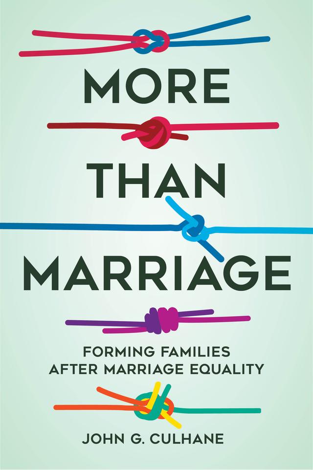 More Than Marriage by John G. Culhane