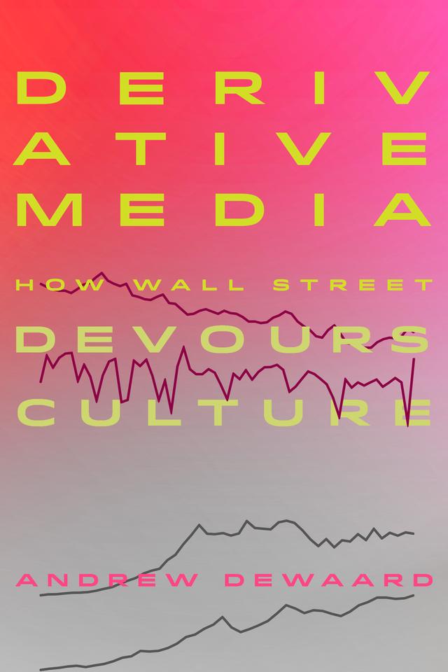 Derivative Media by Andrew deWaard