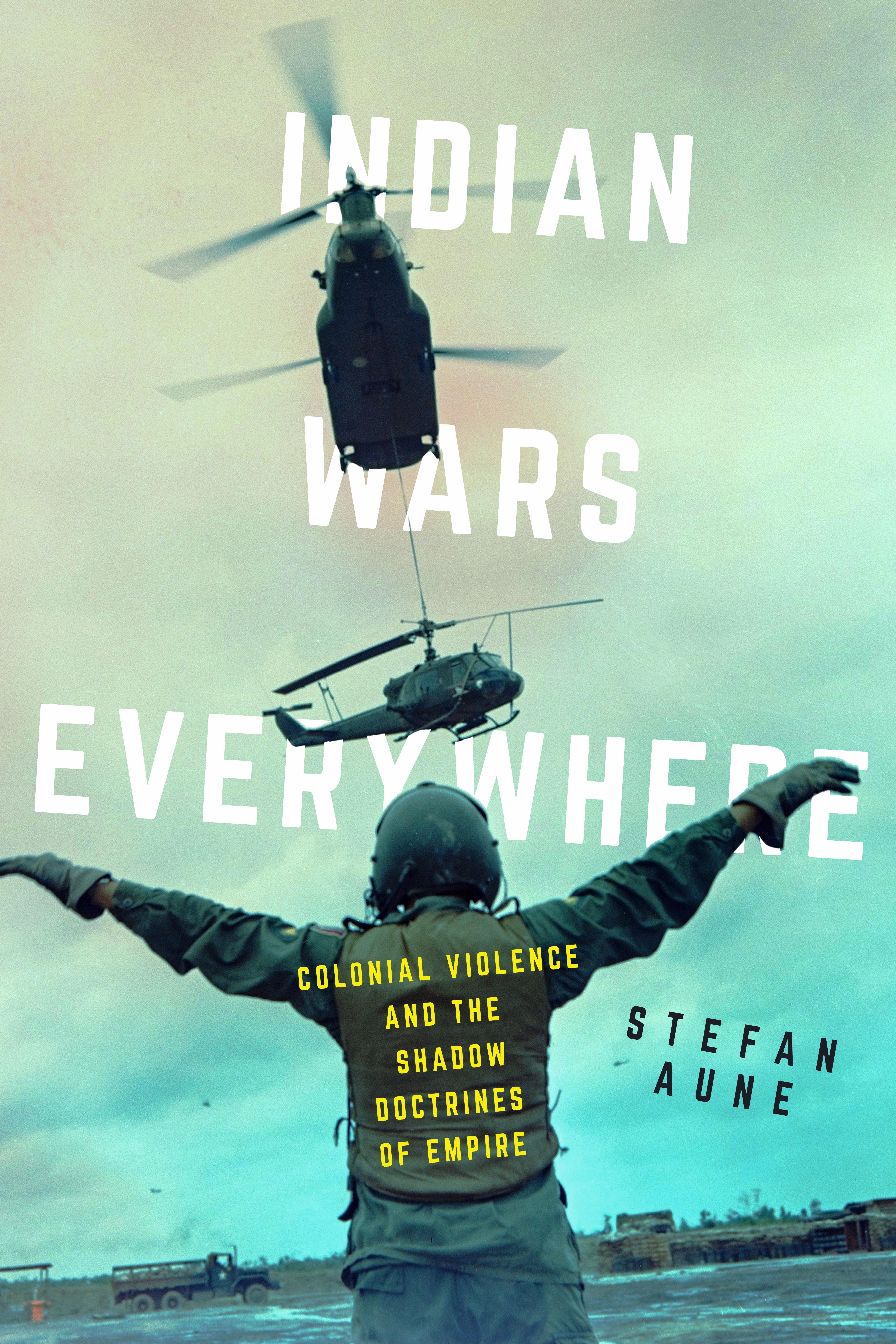 Indian Wars Everywhere